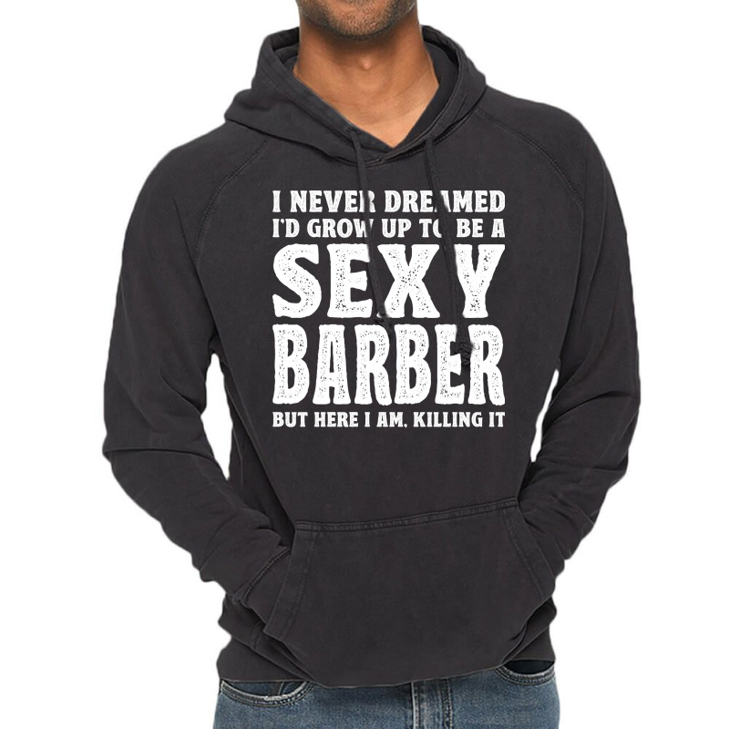 Funny Barber Men Dad Barbershop Hairdresser Hairst Vintage Hoodie | Artistshot