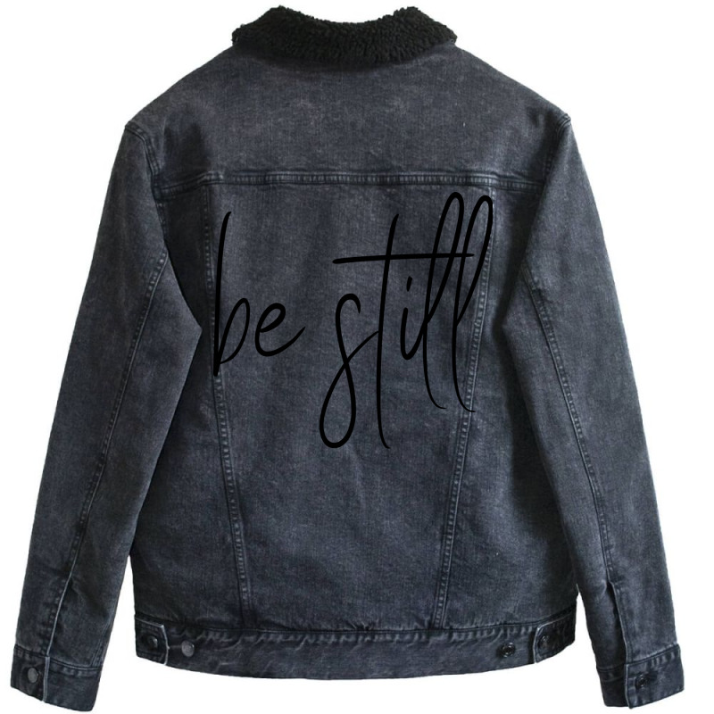 Be Still Trending Unisex Sherpa-Lined Denim Jacket by klinckbedoreh | Artistshot