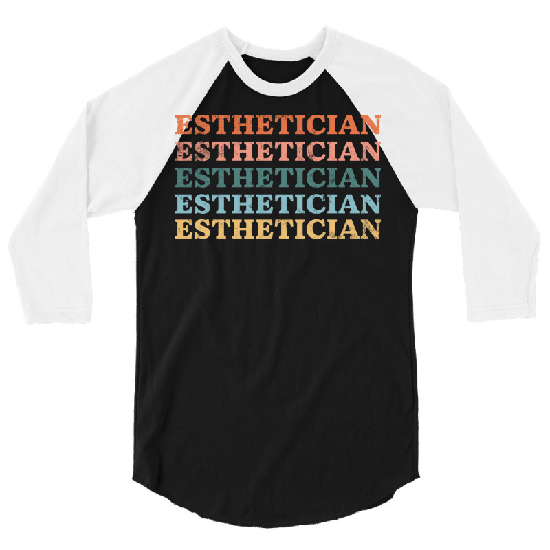 Esthetician Repeat Text Design 3/4 Sleeve Shirt | Artistshot