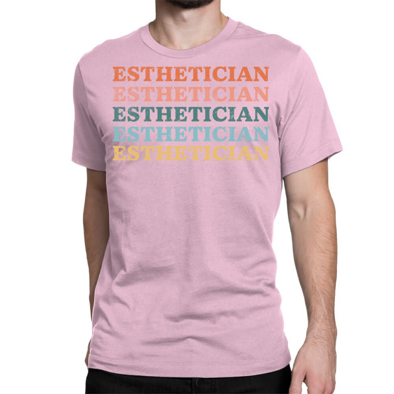 Esthetician Repeat Text Design Classic T-shirt | Artistshot