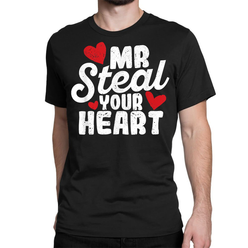 Mr Steal Your Heart Valentine's Day Couples Toddle Classic T-shirt | Artistshot