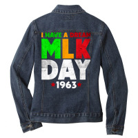 Martin Luther King Jr. Day I Have A Dream Mlk Day Ladies Denim Jacket | Artistshot