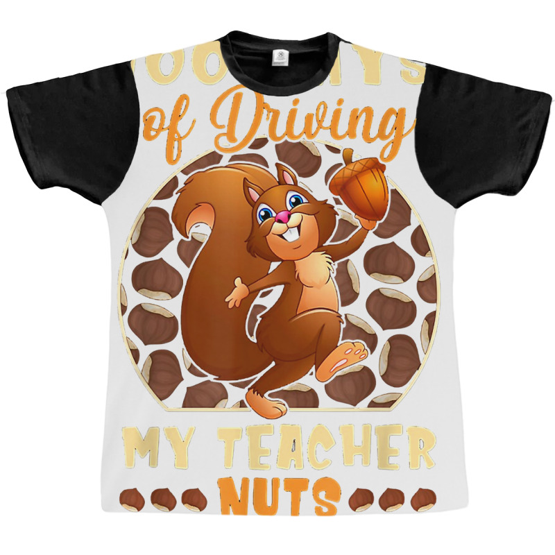 Cute 100 Days Of Driving My Teacher Nuts Teacher K Graphic T-shirt | Artistshot