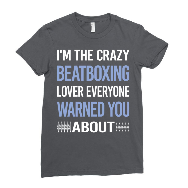 Funny Crazy Lover Beat Box Beatboxing Beatbox Trav Ladies Fitted T-shirt | Artistshot