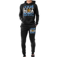 Qué Mirás Bobo, Andá Pa' Allá Funny Speech T S Hoodie & Jogger Set | Artistshot