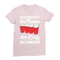 Beer Pong King Party Festival Sayings Girl Ladies Fitted T-shirt | Artistshot