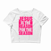 Jesus Is The Reason For The Season Hippie Crop Top | Artistshot