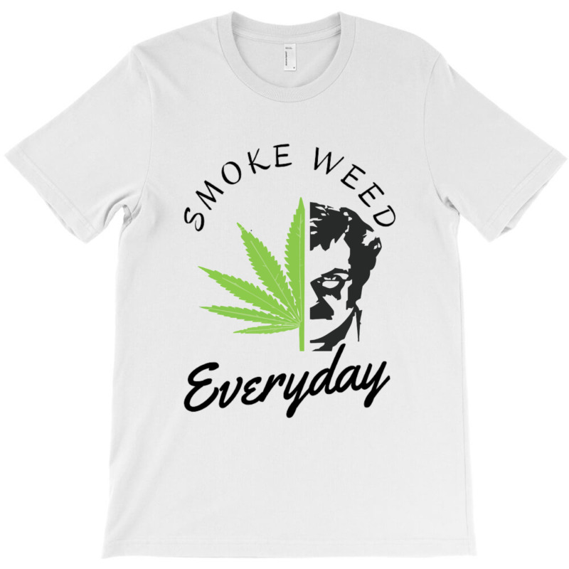 Smoke Weed Everyday T-shirt | Artistshot