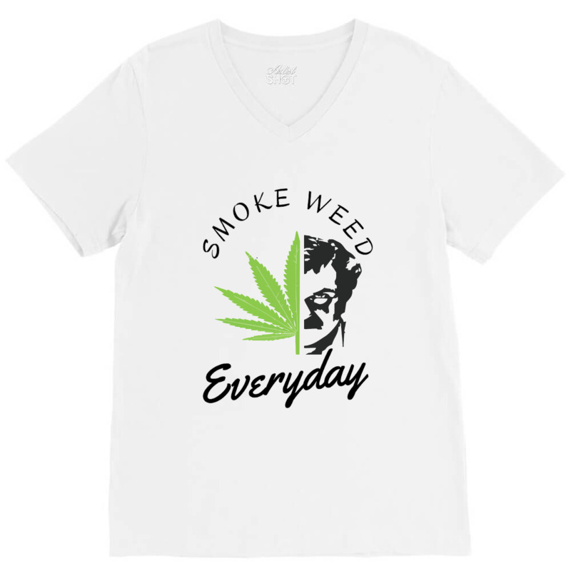 Smoke Weed Everyday V-neck Tee | Artistshot