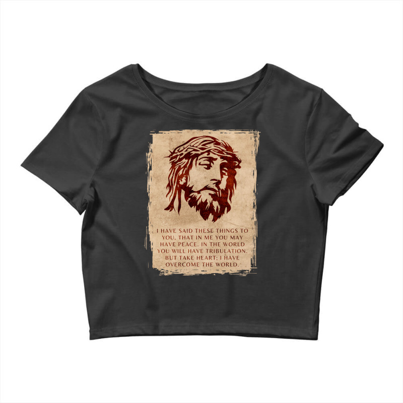 I Have Said These Things To You Bible Crop Top by beamesfrensp | Artistshot