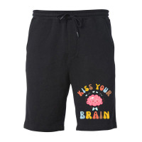 Kiss Your Brain Sped Teacher Appreciation Back To Fleece Short | Artistshot