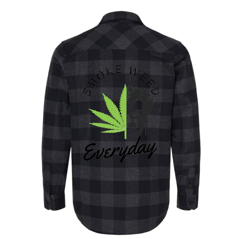 Smoke Weed Everyday3 Flannel Shirt | Artistshot