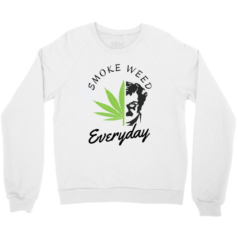 Smoke Weed Everyday3 Crewneck Sweatshirt | Artistshot