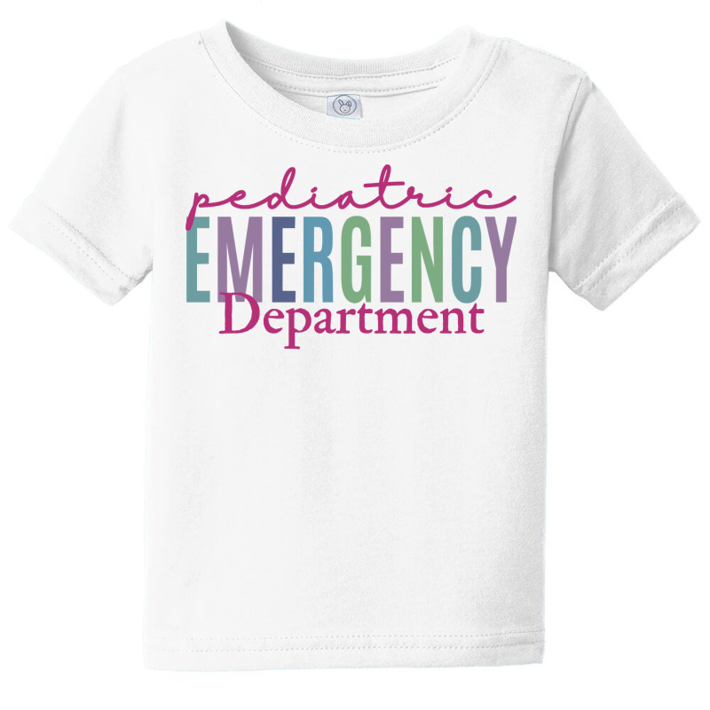 Pediatric Emergency Department Emergency Room Nurs Baby Tee | Artistshot