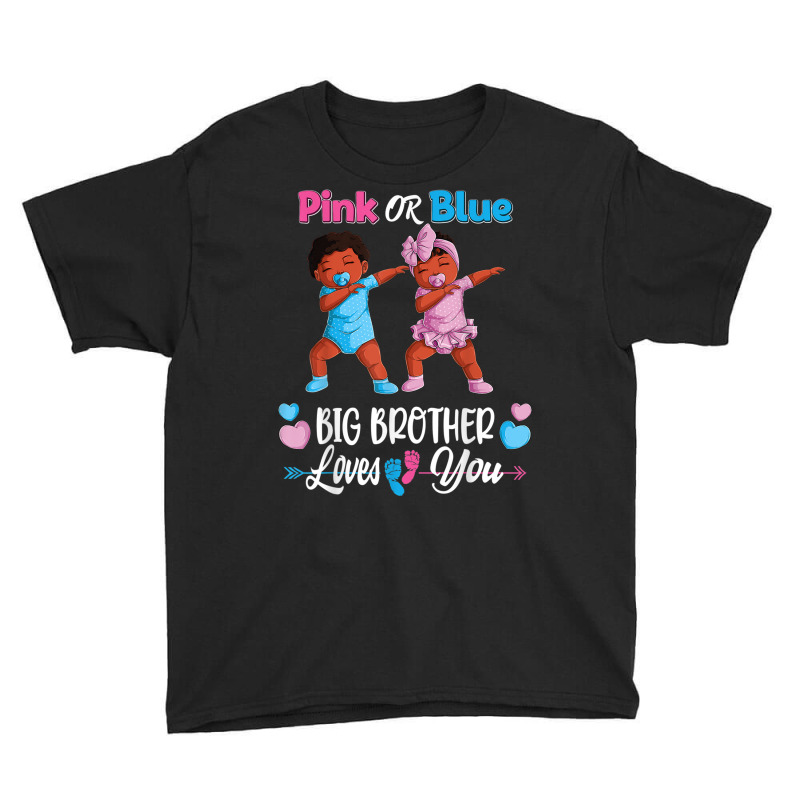 Pink Or Blue Big Brothers Loves You Black Baby Gen Youth Tee by kranendon | Artistshot