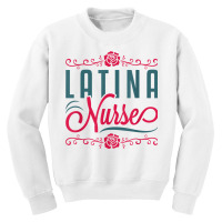 Latina Nurse Rn Lpn Practitioner Women Latinx Hisp Youth Sweatshirt | Artistshot