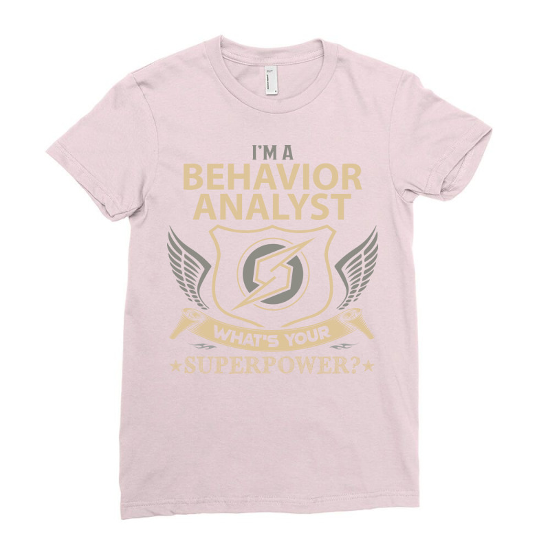 Behavior Analyst Superpower Ladies Fitted T-Shirt by kammesdumontp | Artistshot