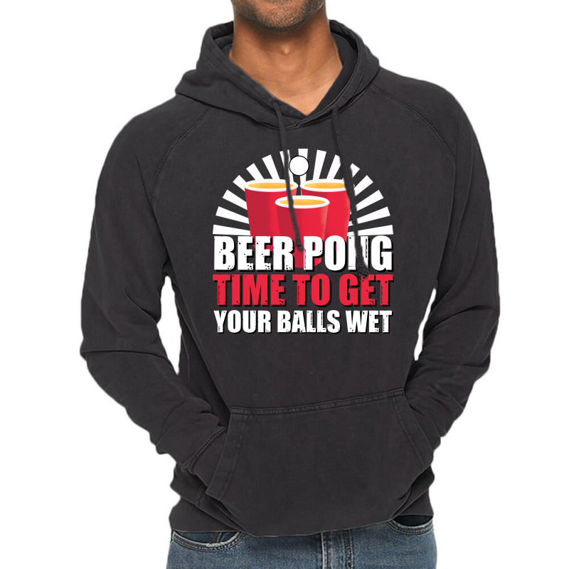 Beer Pong Time Get Your Balls Wet Cute Vintage Hoodie by spellkommt | Artistshot