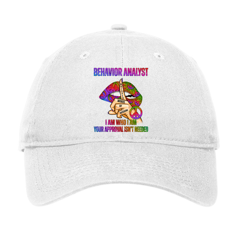 Behavior Analyst Girl I Am Who I Am Gift Adjustable Cap by samrachudyg | Artistshot