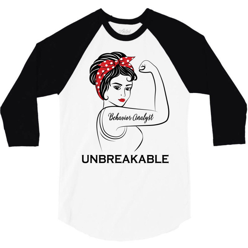 Behavior Analyst Unbreakable Travel 3/4 Sleeve Shirt by heeryzediane | Artistshot