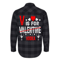 Vodka Is My Valentine Funny Valentine's Day Drinki Flannel Shirt | Artistshot