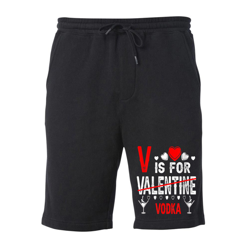 Vodka Is My Valentine Funny Valentine's Day Drinki Fleece Short | Artistshot