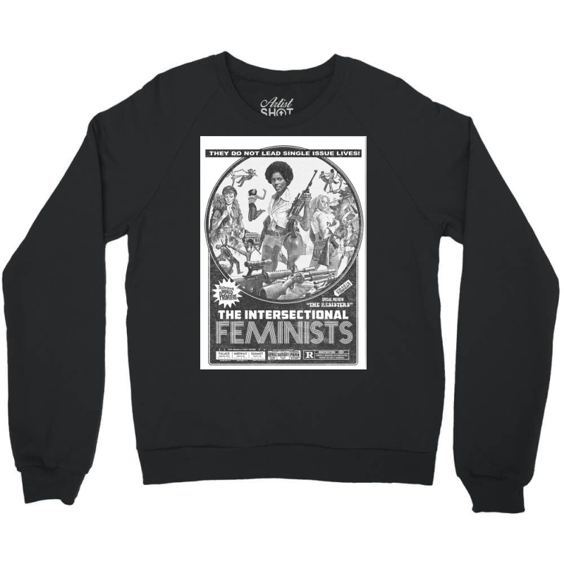 The Intersectional Feminists Crewneck Sweatshirt | Artistshot