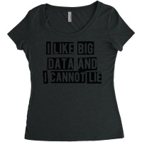 Data Analyst I Like Big Data And Cannot Lie Women's Triblend Scoop T-shirt | Artistshot