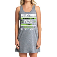 Funny Sarcasm Beer Pong Nature Tank Dress | Artistshot