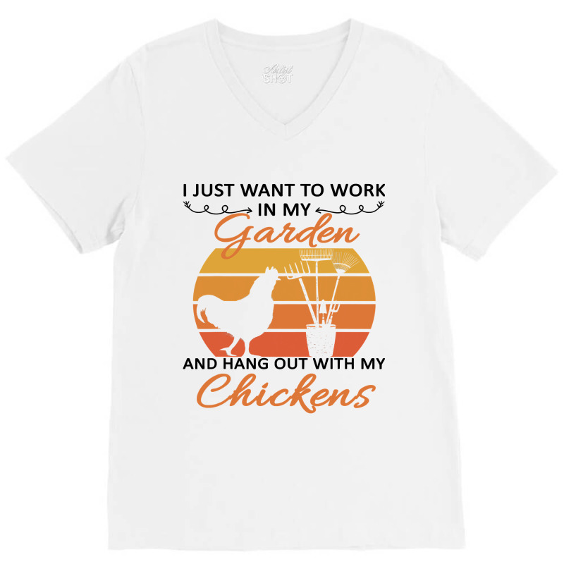 I Just Want To Work In My Garden And Hang Out With V-Neck Tee by RILEYALLEN | Artistshot