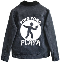 Ping Pong Playa Funny Table Tennis Design Hipster Unisex Sherpa-lined Denim Jacket | Artistshot