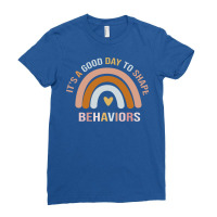 Its A Beautiful Day To Shape Behaviors Girl Ladies Fitted T-shirt | Artistshot