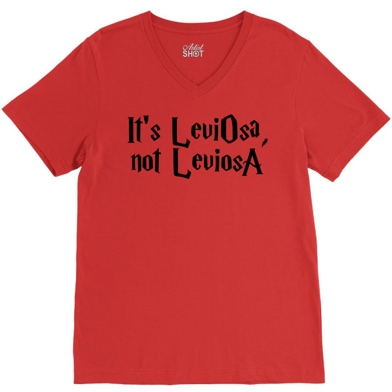 It Is Leviosa11 V-Neck Tee by aldenmunnisd | Artistshot