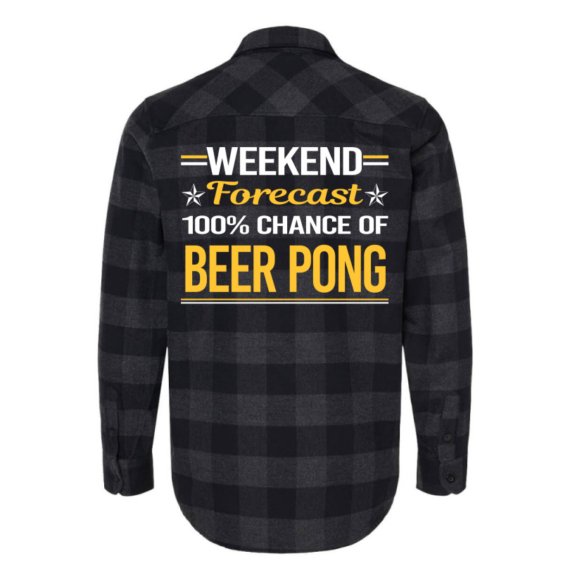 Weekend Forecast 100 Beer Pong Green Flannel Shirt by tryggeuserz | Artistshot