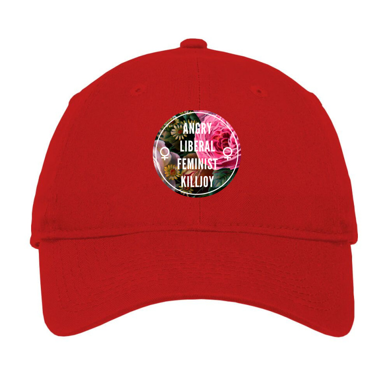 Angry Liberal Feminist Killjoy Adjustable Cap by umdevons | Artistshot