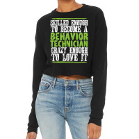 Skilled Behavior Analyst Aba Behavior Analyst Love Cropped Sweater | Artistshot