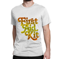 First Aid Kit Is A Swedish Folk Duo Consisting Of The Sisters Johanna Classic T-shirt | Artistshot