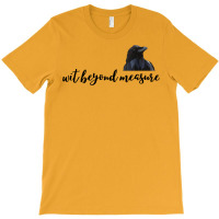 Wit Beyond Measure   Raven 19 T-shirt | Artistshot