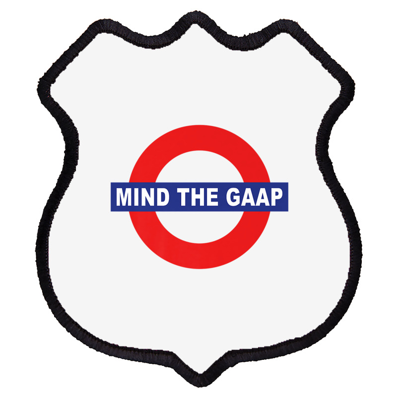 Mind The Gaap Gap Funny Accounting Joke Premium T Shield Patch | Artistshot