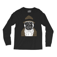 None Of You! 1 Long Sleeve Shirts | Artistshot