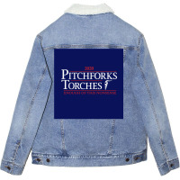 Pitchforks & Torches 2020 Presidential Campaign Unisex Sherpa-lined Denim Jacket | Artistshot