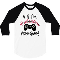 V Is For Video Games Funny 3/4 Sleeve Shirt | Artistshot