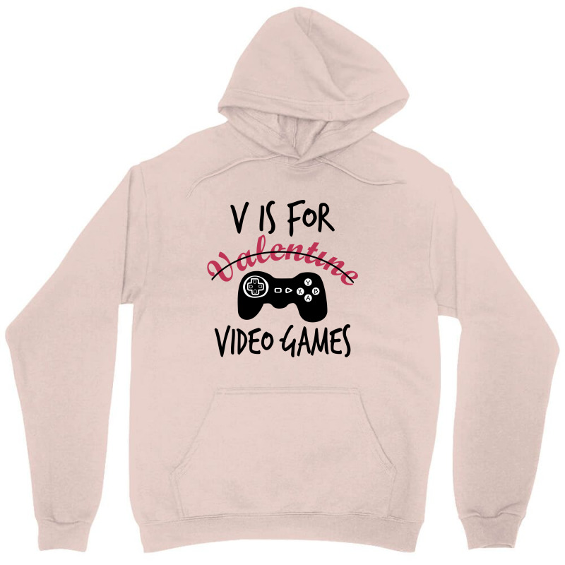 V Is For Video Games Funny Unisex Hoodie | Artistshot