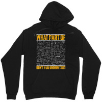 Science Math & Physics What Part Of Don`t You Unde Unisex Hoodie | Artistshot