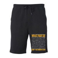 Science Math & Physics What Part Of Don`t You Unde Fleece Short | Artistshot