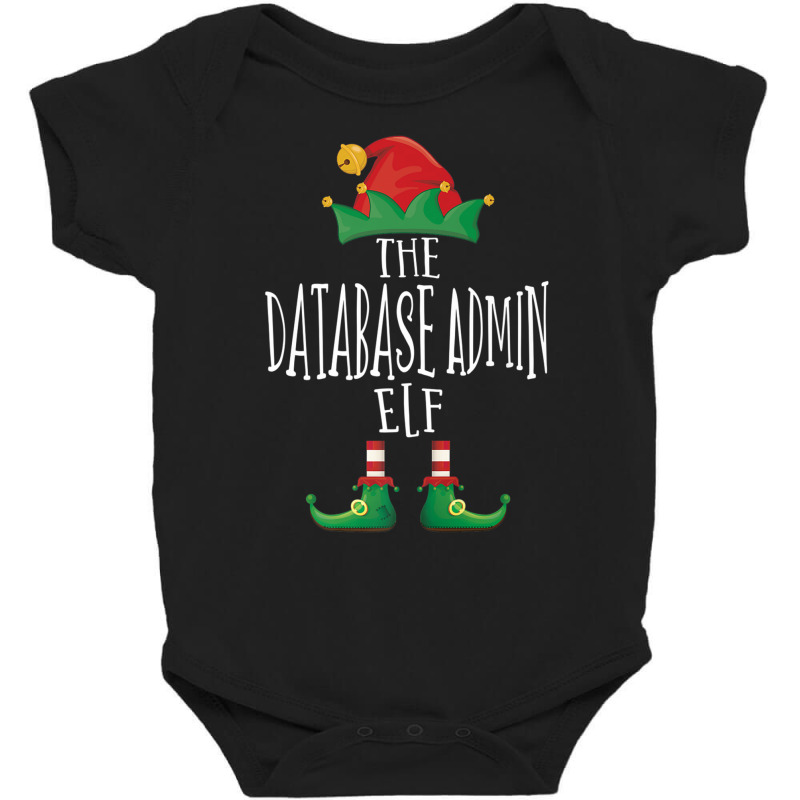 Database Admin Elf Shirt Family Matching Group Chr Baby Bodysuit by mheny | Artistshot