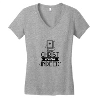 Jesus Christ Is Risen Indeed Easter Christian Women's V-neck T-shirt | Artistshot