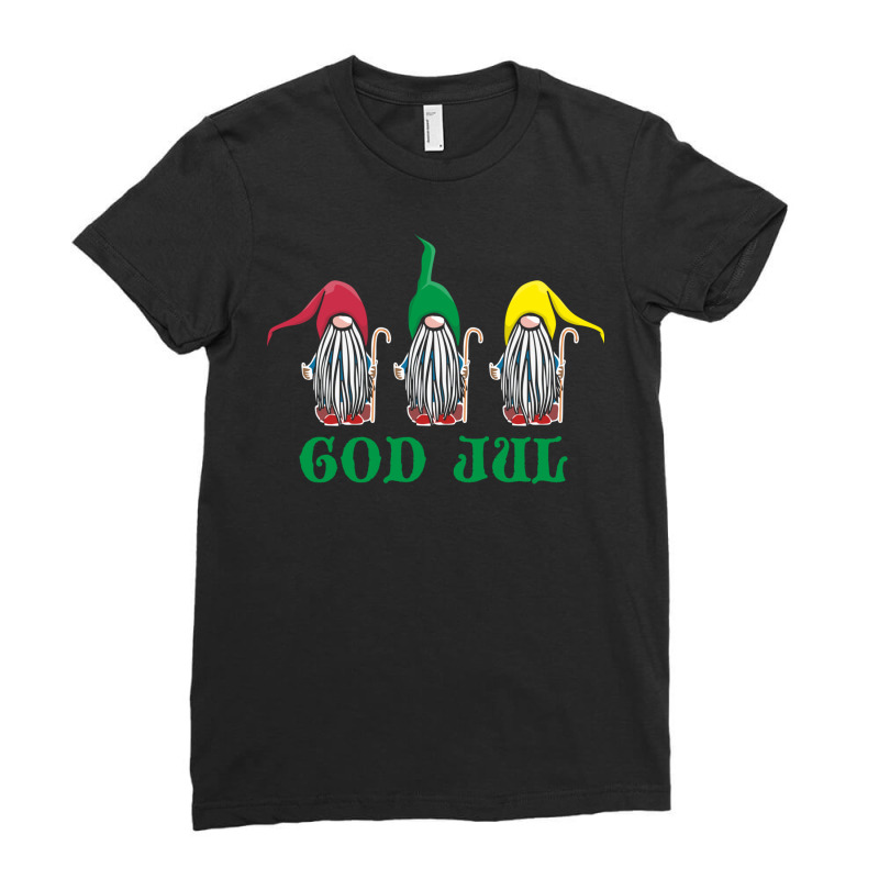 God Jul Scandinavian Christmas There Swedish Magical Gnomes In Funny H Ladies Fitted T-Shirt by AsopArt | Artistshot