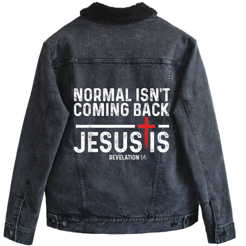 Normal Isn't Coming Back But Jesus Is Revelation 1 Unisex Sherpa-Lined Denim Jacket by hausch | Artistshot