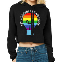 Not All Disabilities Are Visible T Shirt Cropped Hoodie | Artistshot